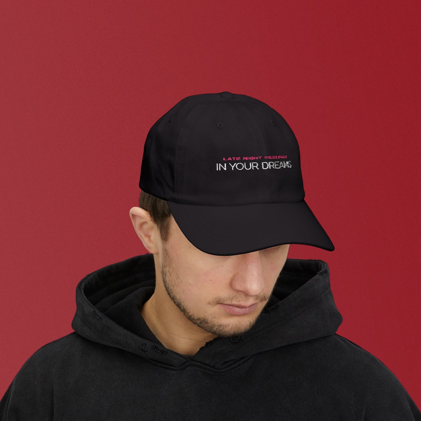 In Your Dreams Classic Dad Hat