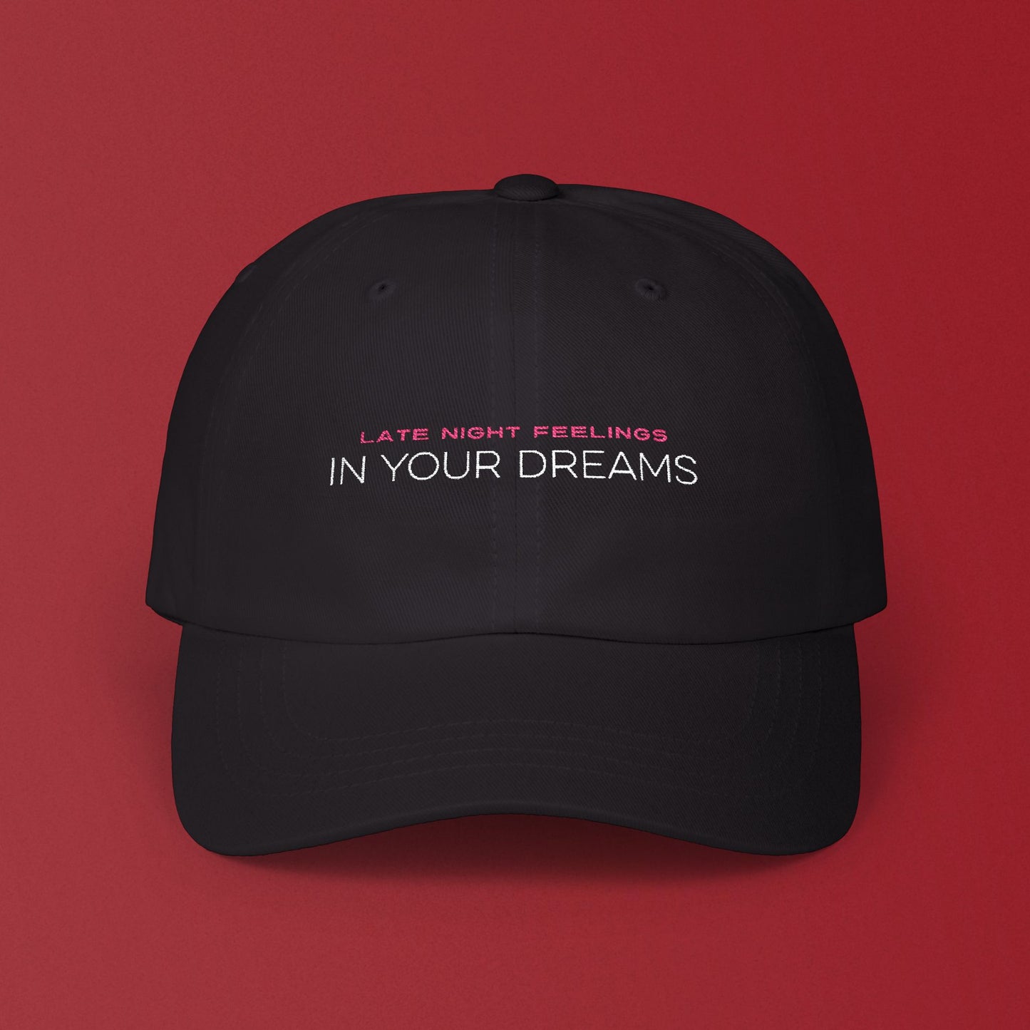 In Your Dreams Classic Dad Hat