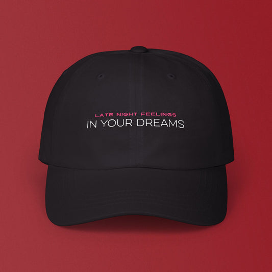 In Your Dreams Classic Dad Hat