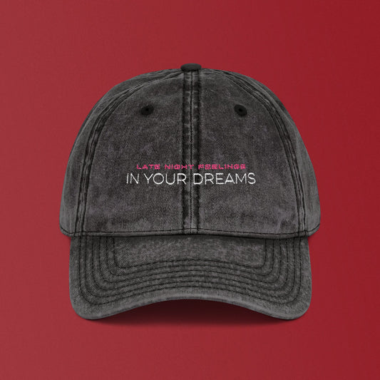 In Your Dreams Vintage Dad Hat