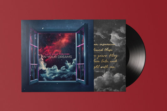 Late Night Feelings – In Your Dreams Vinyl (w/Signed Insert)
